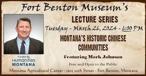 Fort Benton Museums Lecture Series