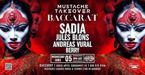 MUSTACHE TAKEOVER I BACCARAT