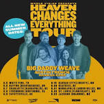 Austin French: Heaven Changes Everything Tour w/Big Daddy Weave