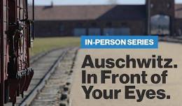 Auschwitz. In Front of Your Eyes.