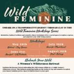 Wild Feminine: Unbind + Clay Shrines