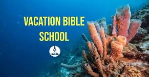 Vacation Bible School (VBS)