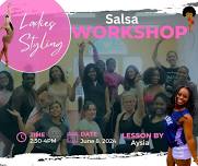 Salsa Ladies Styling Workshop!