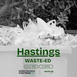 Hastings | Waste-Ed | 18th June 2024