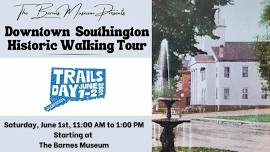 Extended Trails Day Tour of Historic Downtown Southington!