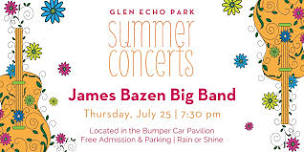 Summer Concerts: James Bazen Big Band