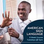 Beginner American Sign Language (ASL) Classes