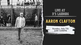 Aaron Clafton LIVE @ B's Landing