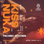 KISS NUKA | TECHNO KITCHEN @ TERYTREE