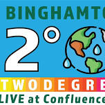 Binghamton 2 Degrees: Live at Confluence Park