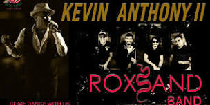 Kevin Anthony II & The ROXSAND BAND