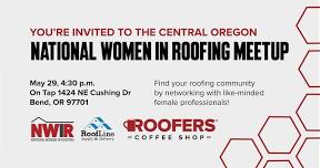 Central Oregon National Women in Roofing Meetup