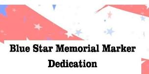 Blue Star Memorial Marker Dedication at Lewis Kingman Park