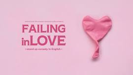 Failing in Love • Tbilisi • Stand up Comedy in English