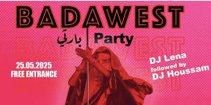 BADAWEST PARTY