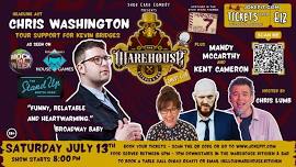 The Warehouse Comedy Club : Chris Washington, Mandy McCarthy, Kent Cameron, & MC Chris Lumb