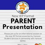 New IEP Format Parent/Guardian Presentation presented by Hanover Public Schools Student Services