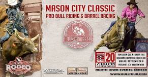 Mason City Classic Pro Bulls -N- Barrels