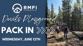 Pack In to Devils Playground - RMFI Volunteer Day