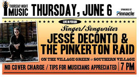 Thursday Night Live Music with Jesse Deconto & The Pinkerton Raid