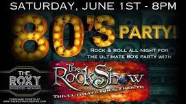 80’s Party with The Rock Show