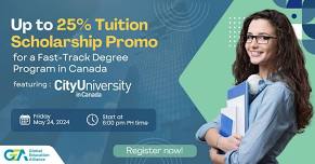 Up to 25% Tuition Scholarship Promo for a Fast-Track Degree Program in Canada feat. City University