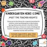 Kindergarten Here I Come - Meet the Teacher Nights