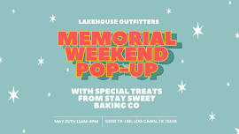 Memorial Day Weekend Pop-Up with Stay Sweet Baking Co.