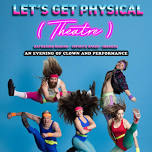 Let’s Get Physical (Theatre)