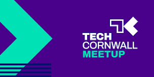 Tech Cornwall Meetup