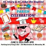 St. Mary & St. John the Baptist Parish Celebration!