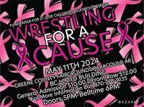 WILDCARD WRESTLING PRESENTS WRESTLING FOR A CAUsE