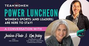 Power Luncheon: A Conversation with Jessica Poole and Kim Insley