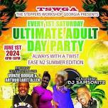 TSWGA 1st Saturday Ultimate Adult Day Party