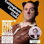 Cottingham Comedy Club presents Phil Ellis