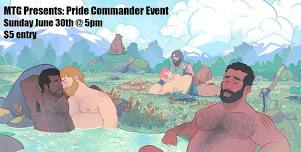 MTG Presents: Pride Commander Event