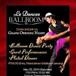 Le Dances Ballroom Grand Opening Night