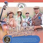 High Lonesome Bluegrass Mass