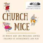 Church Mice Toddler Service