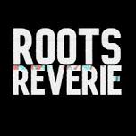 Roots Reverie