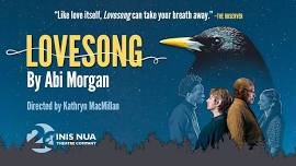 Lovesong by Abi Morgan - w/ Post Show Talkback