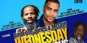 Wednesday Night Laughs Starring Mista McGriff and Ambrose Jones