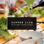 August Supper Club Series — Dancing Spirit Ranch