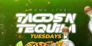 Tacos&Tequila Tuesdays