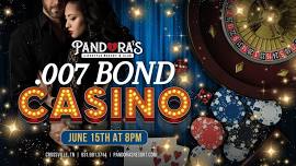 007 Bond Casino Night! Father's Day Weekend 2024 at Pandora's Resort in Crossville, TN