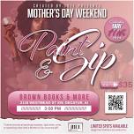 Mother’s Day Weekend Paint & Sip