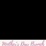 Mother’s Day Brunch with Dueling Piano’s