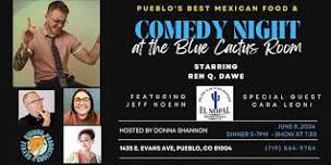 Comedy Night at the Blue Cactus Room June 2024