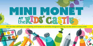 June Mini Monet  at the Kids' Castle