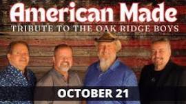 American Made - Oak Ridge Boys Tribute